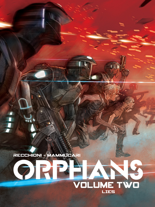 Title details for Orphans (2018), Volume 2 by Roberto Recchioni - Available